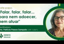 “Falar, falar, falar… para nem adoecer, nem atuar”